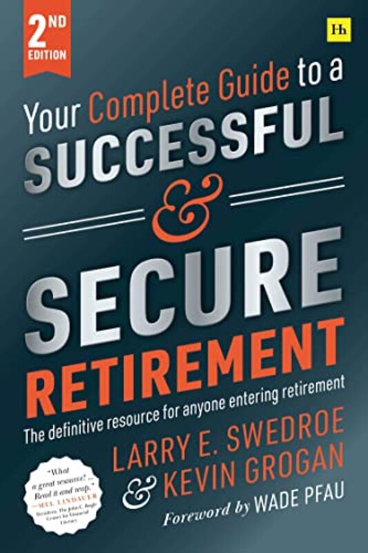 Your Complete Guide to a Successful and Secure Retirement 2nd ed-Paperback