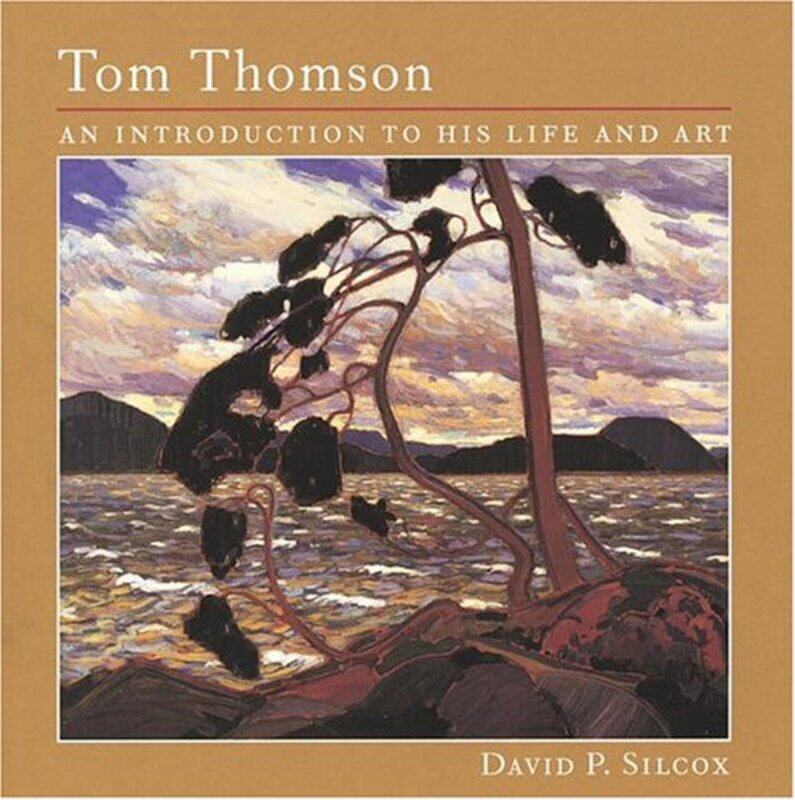 

Tom Thomson by David P Silcox-Paperback