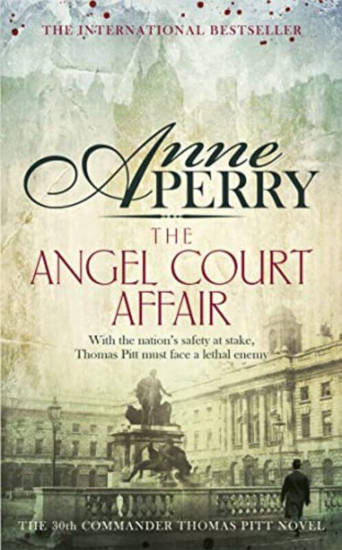 

The Angel Court Affair Thomas Pitt Mystery Book 30 by Anne Perry-Paperback