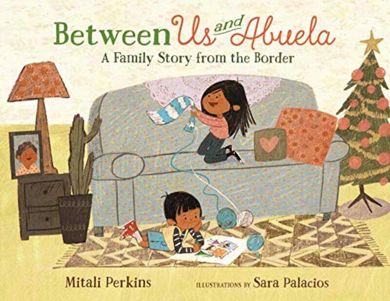 

Between Us and Abuela by Mitali PerkinsSara Palacios -Paperback