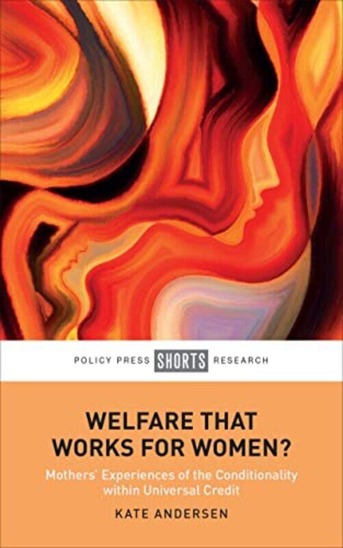 

Welfare That Works For Women by Kate (University of York) Andersen-Hardcover