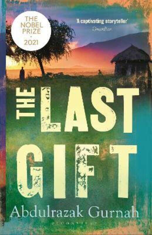 

The Last Gift: A Novel.paperback,By :Gurnah, Abdulrazak