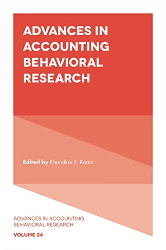 

Advances in Accounting Behavioral Research by Dr Khondkar E University of Massachusetts, USA Karim-Hardcover