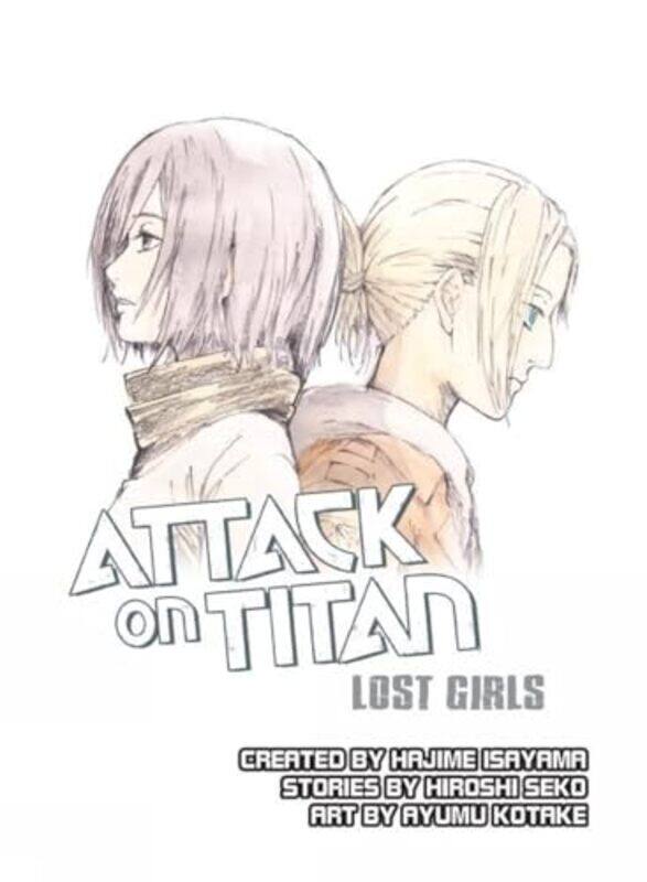 

Attack On Titan Lost Girls by Hajime IsayamaHiroshi Seko-Paperback