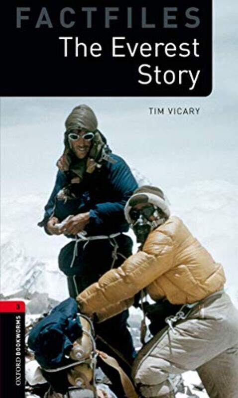 

Oxford Bookworms Library Factfiles Level 3 The Everest Story by Oliver Bullough-Paperback