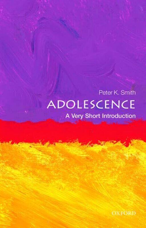 

Adolescence A Very Short Introduction by Robert Britt Associate Professor of Communication Associate Professor of Communication University of Californ
