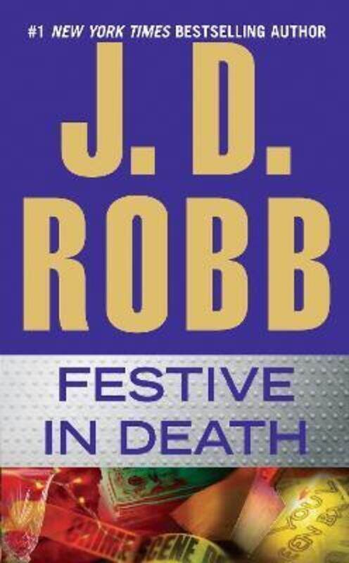 

Festive in Death.paperback,By :J. D. Robb