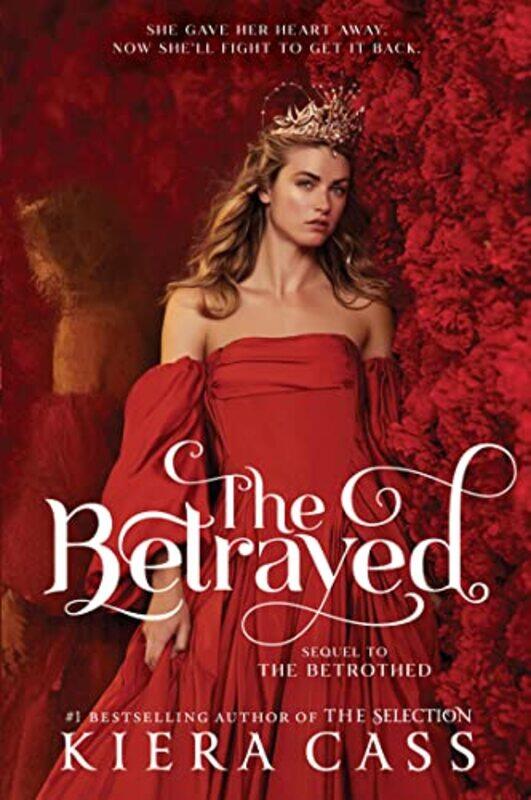 

The Betrayed by Kiera Cass-Paperback
