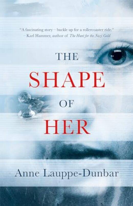 

The Shape of Her by Anne Lauppe-Dunbar-Paperback