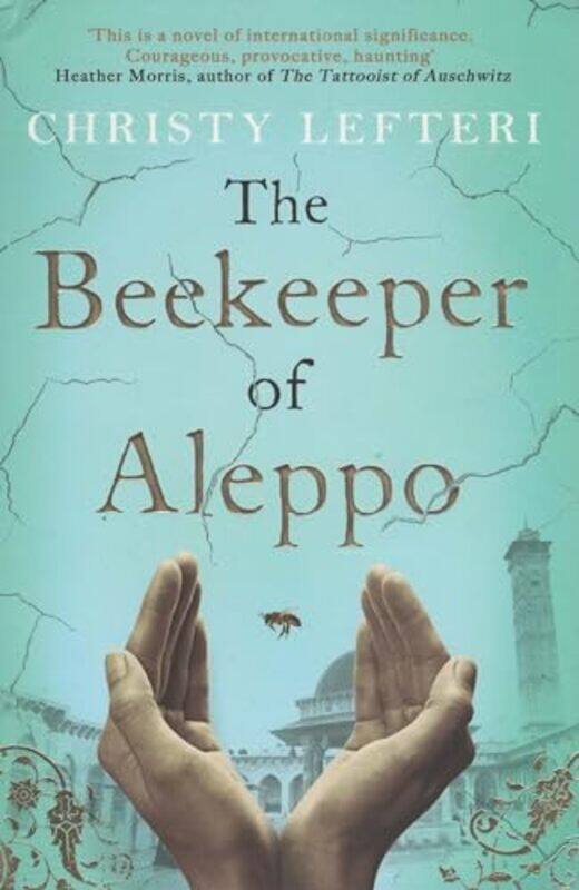 

The Beekeeper of Aleppo by Christy Lefteri-Paperback