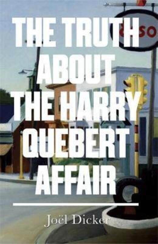 

The Truth anout the Harry Quebert Affair.paperback,By :Joel Dicker
