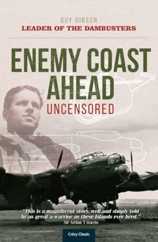 

Enemy Coast Ahead Uncensored by Guy Author Gibson-Paperback