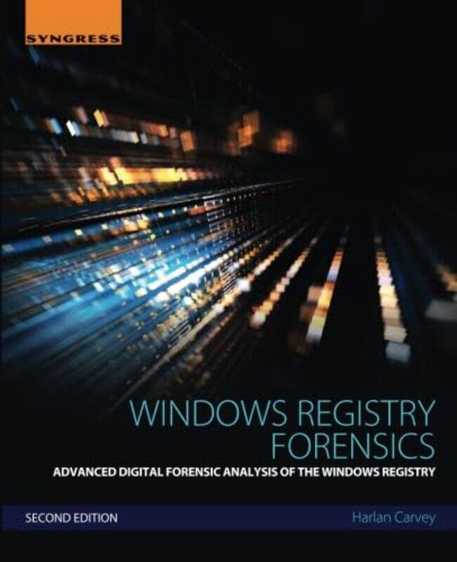 

Windows Registry Forensics by Harlan DFIR analyst, presenter, and open-source tool author Carvey-Paperback