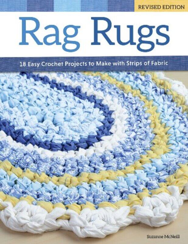 

Rag Rugs 2nd Edition Revised and Expanded by Lori Mortensen-Paperback