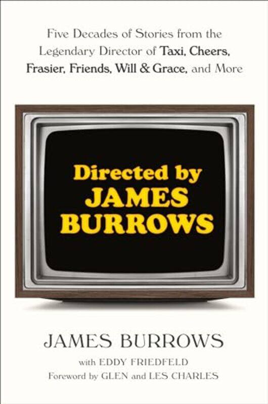 

Directed by James Burrows by Roderick HuntKate RuttleAlex Brychta-Hardcover