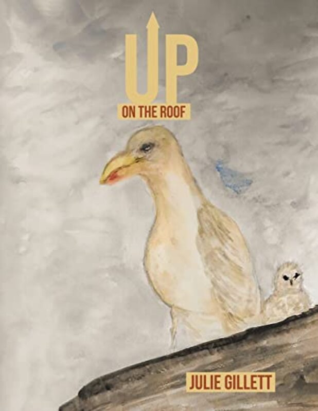 

Up on the Roof by Julie Gillett-Paperback