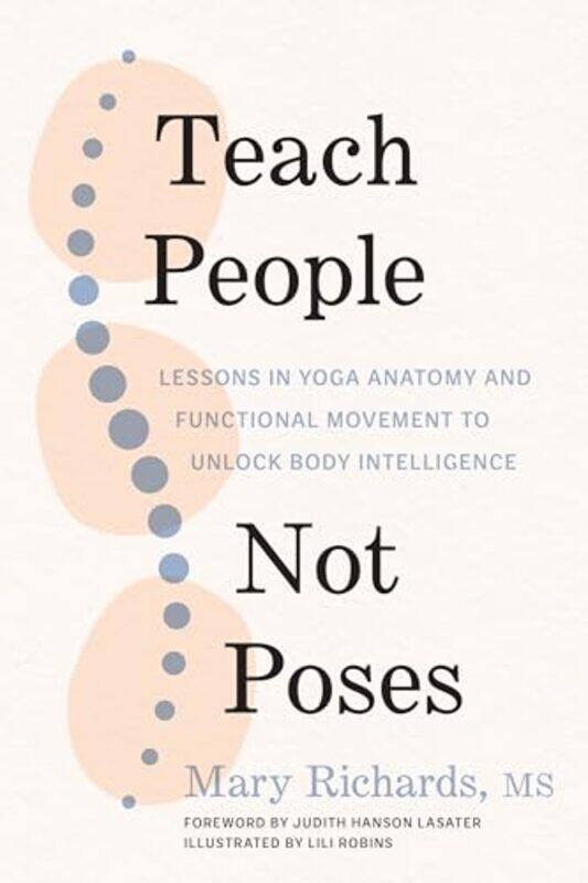 

Teach People Not Poses By Richards, Mary Ms - Paperback