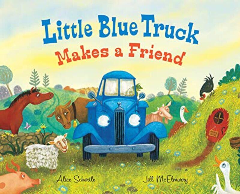 

Little Blue Truck Makes a Friend: A Friendship Book for Kids,Hardcover by Schertle, Alice - McElmurry, Jill