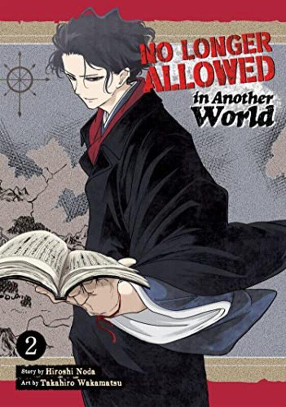 

No Longer Allowed In Another World Vol 2 by Hiroshi NodaTakahiro Wakamatsu-Paperback