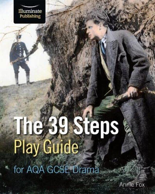 

The 39 Steps Play Guide for AQA GCSE Drama by Mark Burrell-Paperback