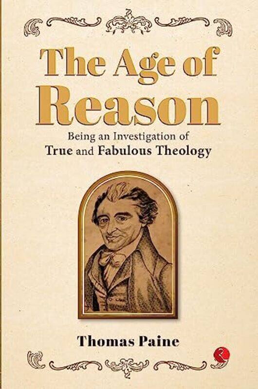 

The Age of Reason by Thomas Paine - Paperback