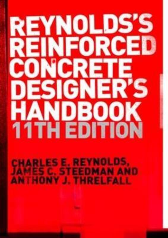 Reynolds's Reinforced Concrete Designer's Handbook.paperback,By :Charles E. Reynolds
