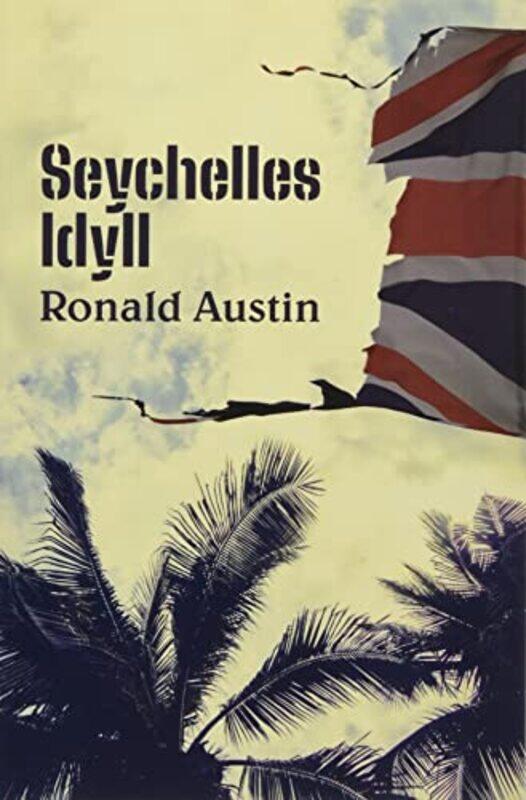 

Seychelles Idyll by Ronald Austin-Paperback