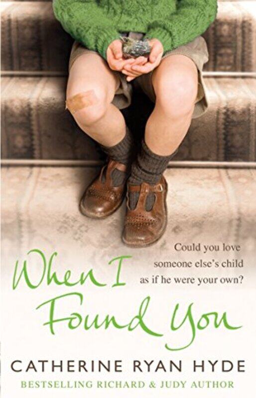 

When I Found You, Paperback Book, By: Catherine Ryan Hyde