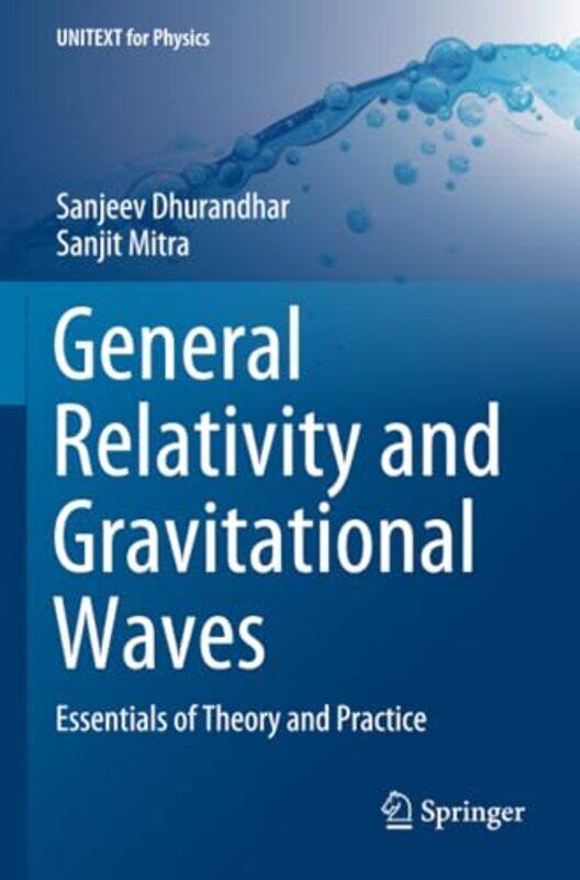 

General Relativity and Gravitational Waves by Joan Joan Bunning Bunning-Paperback