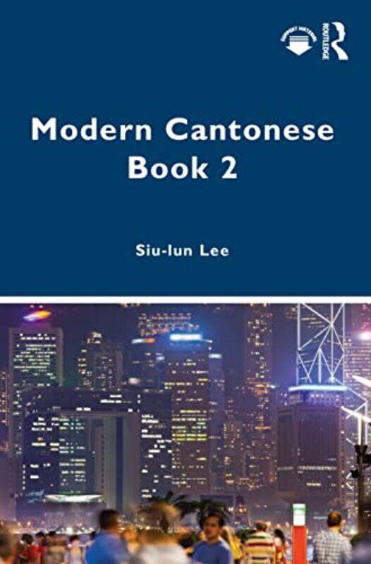 

Modern Cantonese Book 2 by Lawrence C Evans-Paperback