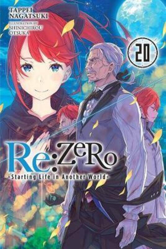 

Re:ZERO -Starting Life in Another World-, Vol. 20 LN,Paperback, By:Nagatsuki, Tappei - Otsuka, Shinichirou