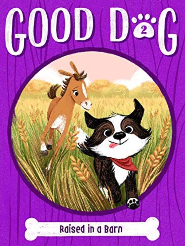 

Good Dog02 Raised In A Barn By Higgins Cam - Paperback