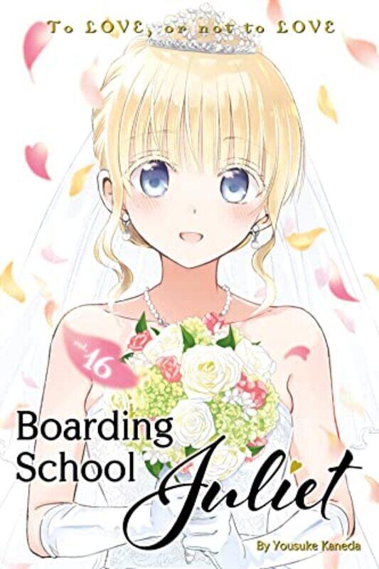 

Boarding School Juliet 16,Paperback by Kaneda, Yousuke