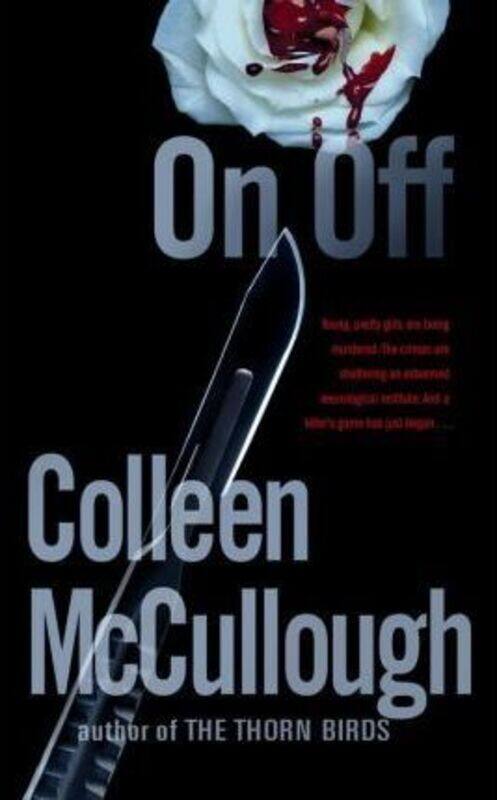 

On, Off.paperback,By :Colleen Mcullough