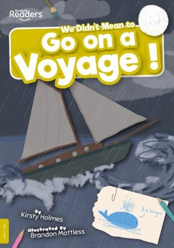 

We Didnt Mean to Go on a Voyage by Kirsty Holmes-Paperback