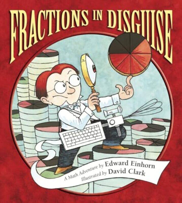 

Fractions in Disguise by Edward EinhornDavid Clark-Paperback