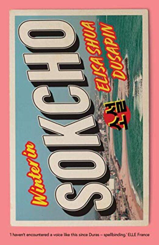 

Winter in Sokcho by Elisa Shua DusapinAneesa Abbas Higgins-Paperback