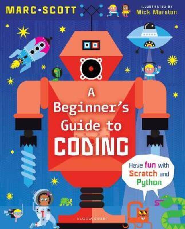

A Beginner's Guide to Coding.paperback,By :Scott, Marc - Marston, Mick