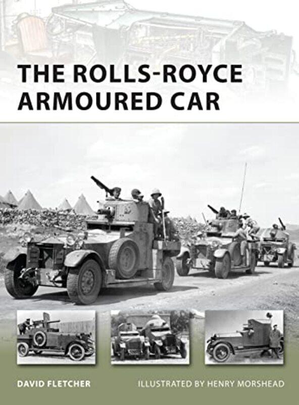 

The RollsRoyce Armoured Car by David FletcherHenry Illustrator Morshead-Paperback