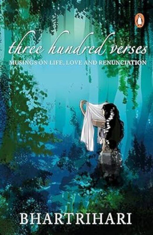 

Three Hundred Verses by Bhartrihari & Haksar, A.N.D.(Tr.) - Paperback