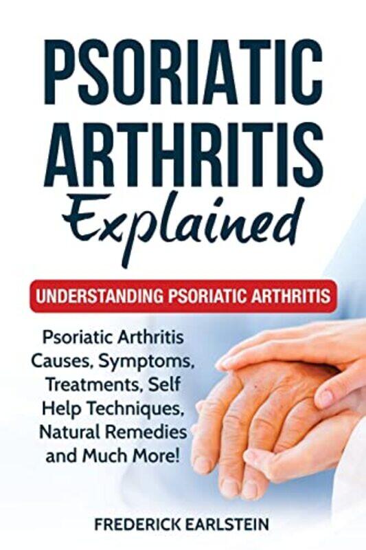 

Psoriatic Arthritis Explained by Robert Hewison-Paperback