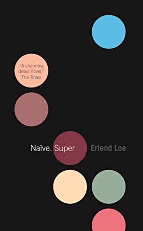 

Naive Super by Erlend LoeTor Ketil Solberg-Paperback