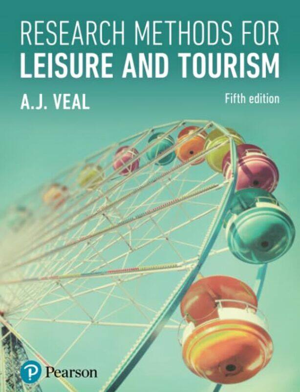 

Research Methods For Leisure And Tourism by A Veal-Paperback