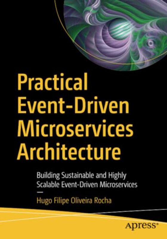 Practical EventDriven Microservices Architecture by Allen Keith Yee-Paperback