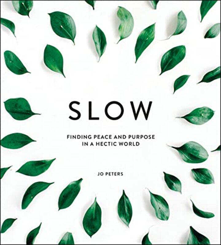 

Slow by Jo Peters-Hardcover