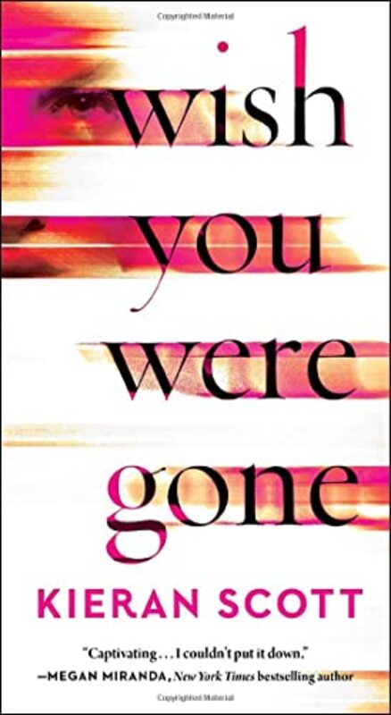 

Wish You Were Gone by Kieran Scott-Paperback