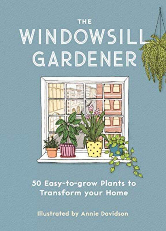 

The Windowsill Gardener by Sue Cowley-Hardcover