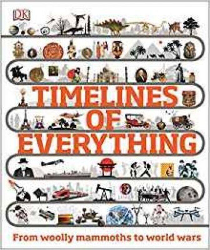 

Timelines of Everything.Hardcover,By :DK