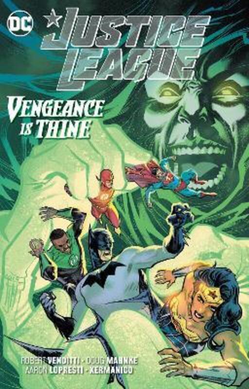 Justice League: Vengeance is Thine.Hardcover,By :Venditti, Robert