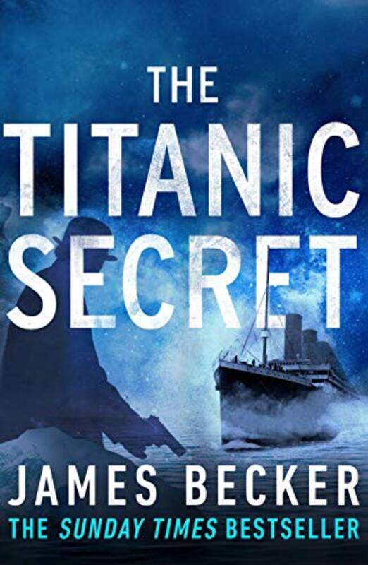 

The Titanic Secret by James Becker-Paperback